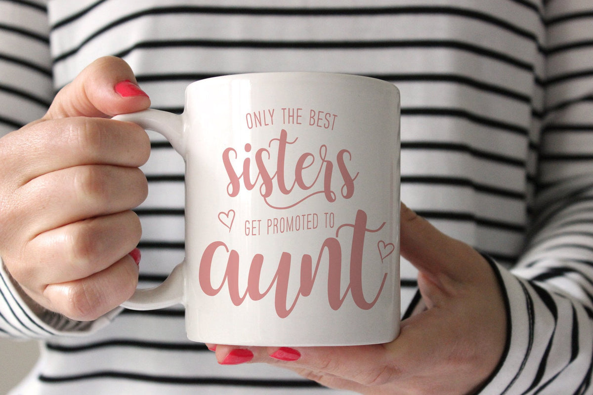 Only the Best Sisters get Promoted to Aunt 20 oz Insulated Tumbler