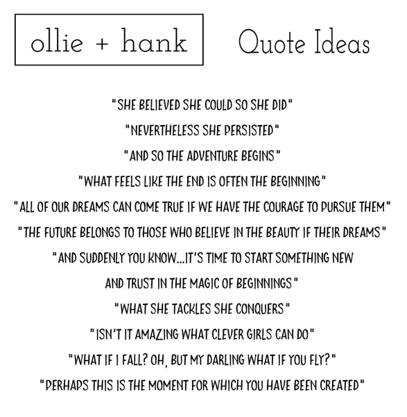 Graduation Quotes | Ollie + Hank