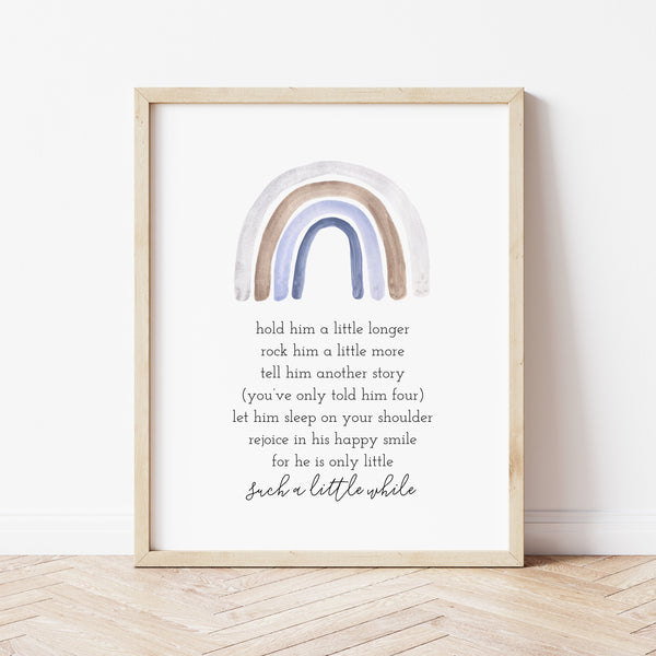 Rainbow Nursery Decor | Hold Her / Him A Little Longer Poem | Ollie + Hank