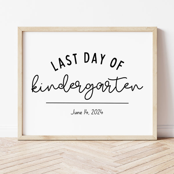 Last Day Of School Sign Template | Editable First Day Of School Sign