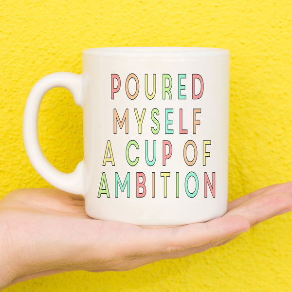 Gift For A Coworker | Cup Of Ambition Mug | Ollie + Hank