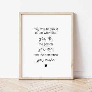 Employee Recognition Gift | May You Be Proud Quote Print | Ollie + Hank