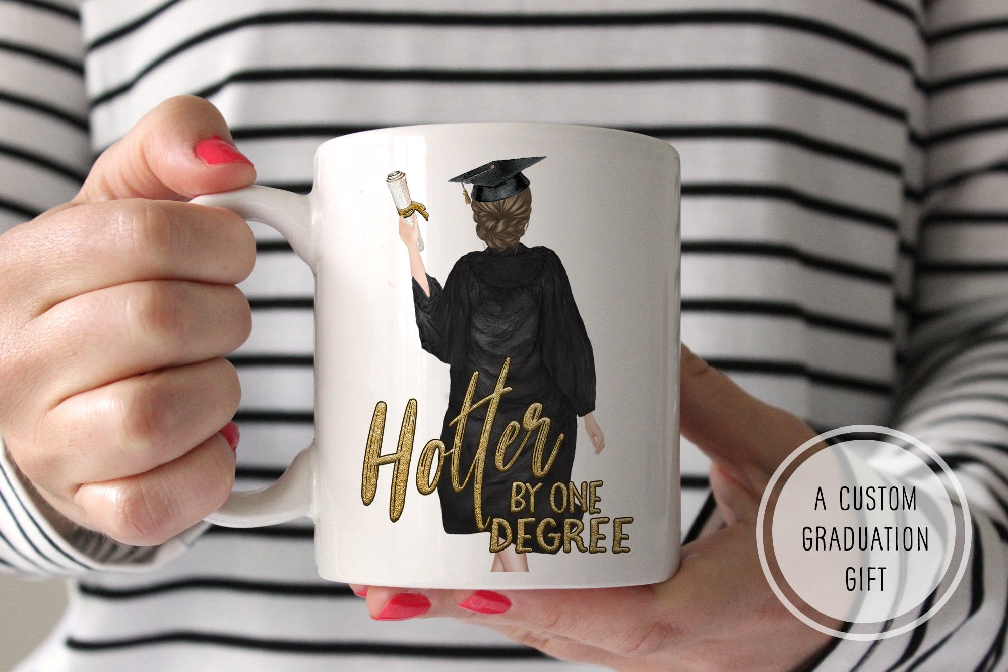 Graduation Gift For Girls | Hotter By One Degree Mug | Ollie + Hank