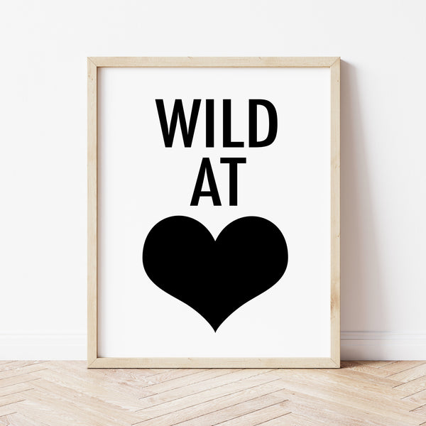 Heart Wall Art | Wild At Heart Print | Ollie + Hank