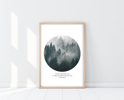 John Muir Quote | Into The Forest I Go Print | Ollie + Hank