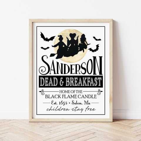 Sanderson Sisters Sign | Dead And Breakfast Sign | Ollie + Hank
