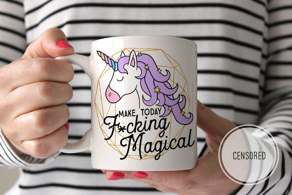 Funny Unicorn Coffee Mug | Make Today Magical