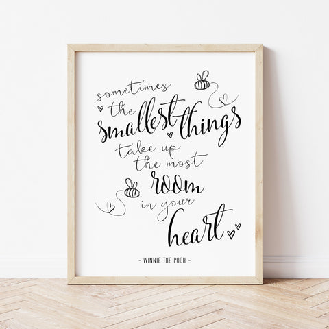 Winnie The Pooh Prints With Quotes | Sometimes The Smallest Things Print | Ollie + Hank